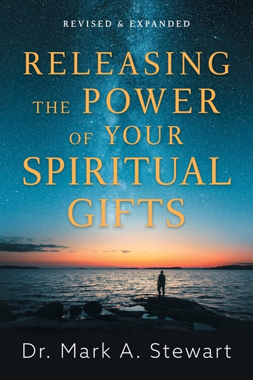 Releasing the Power of Your Spiritual Gifts (Paperback, 2)