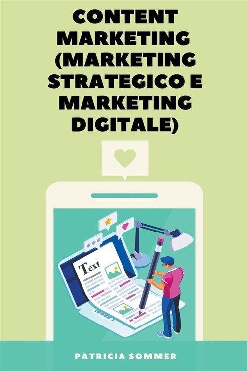 Content Marketing (Marketing strategico e Marketing Digitale) (Paperback)