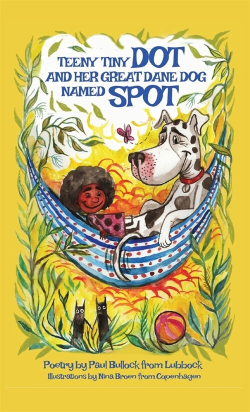 Teeny Tiny Dot and Her Great Dane Dog Named Spot (Hardcover)