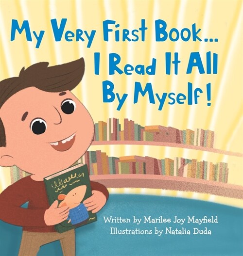 My Very First Book...: I Read It All By Myself! (Hardcover)