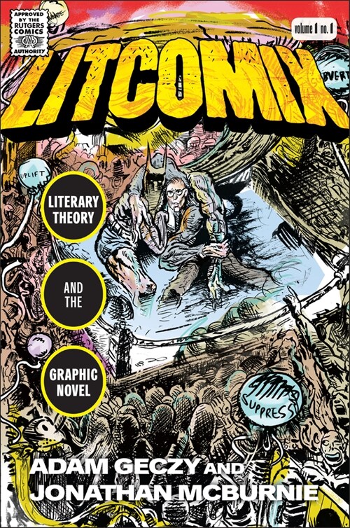 Litcomix: Literary Theory and the Graphic Novel (Paperback)