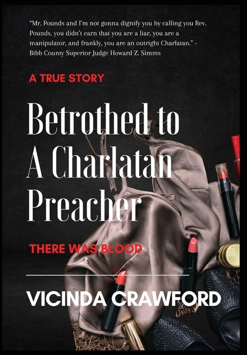 Betrothed to A Charlatan Preacher (Hardcover)