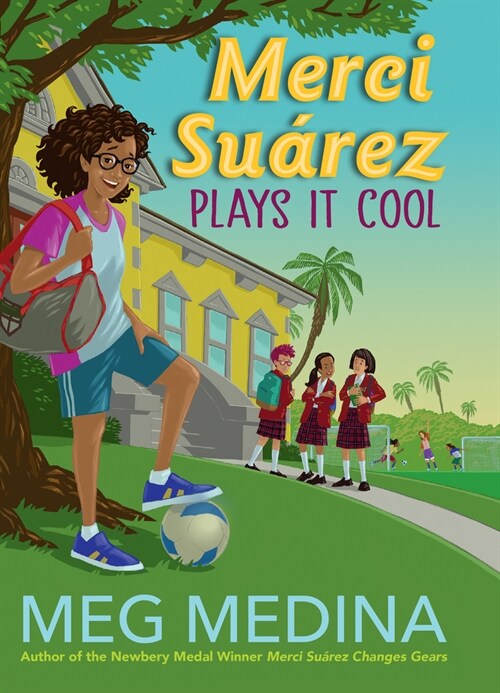 Merci Su?ez Plays It Cool (Library Binding)