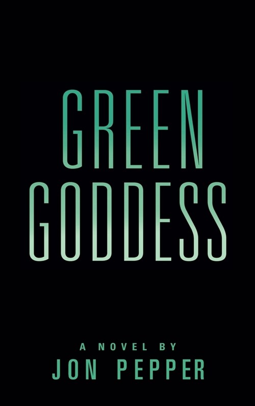 Green Goddess (Hardcover)