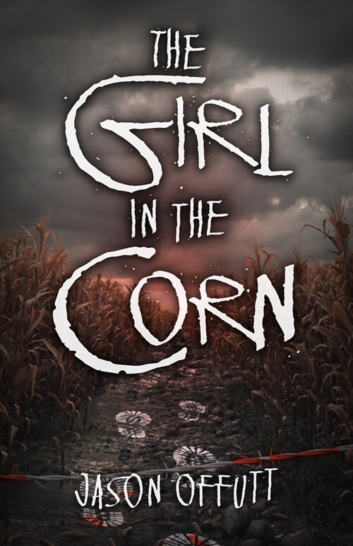 The Girl in the Corn: Volume 1 (Paperback)