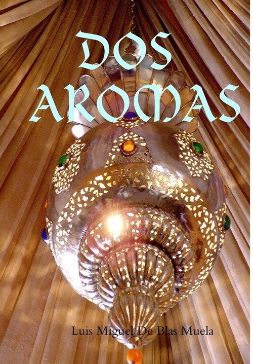 DOS Aromas (Hardcover)