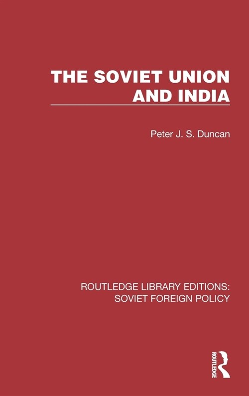 The Soviet Union and India (Hardcover)