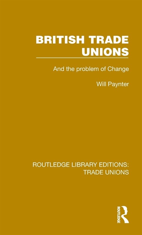 British Trade Unions (Hardcover)