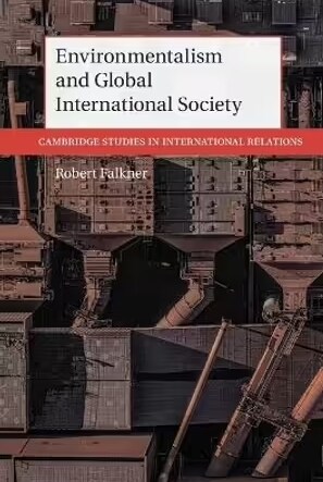 Environmentalism and Global International Society (Paperback)