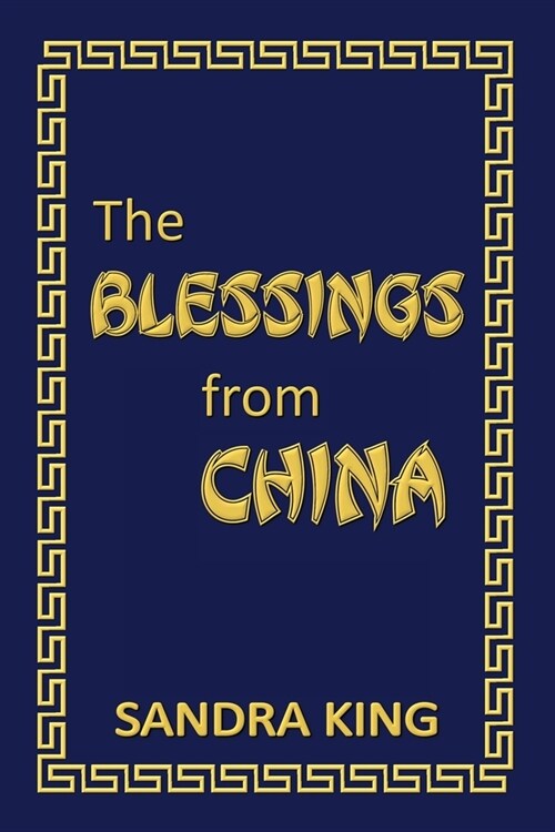 The Blessings from China (Paperback)