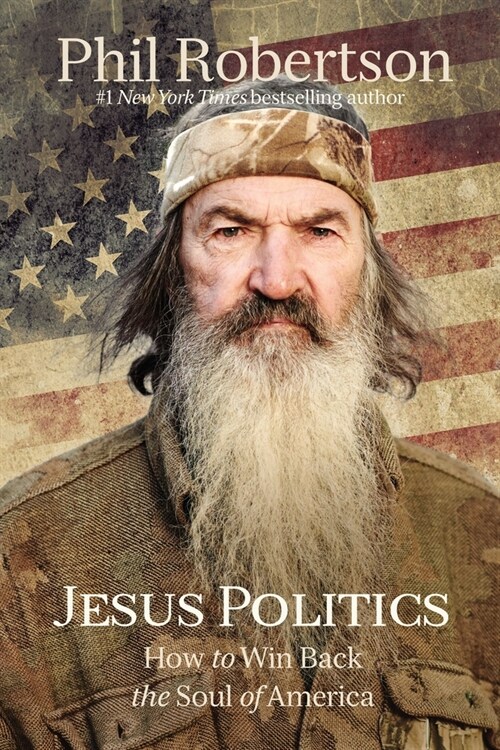 Jesus Politics: How to Win Back the Soul of America (Paperback)