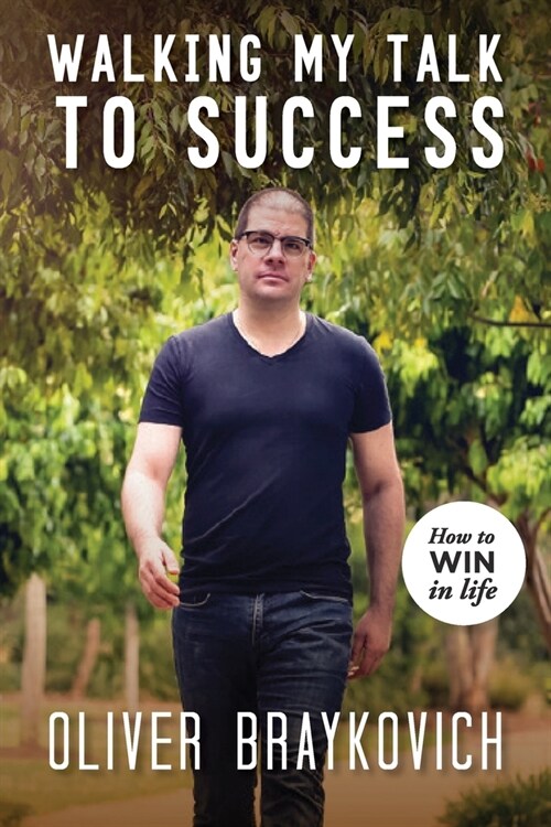 Walking My Talk To Success (Paperback)