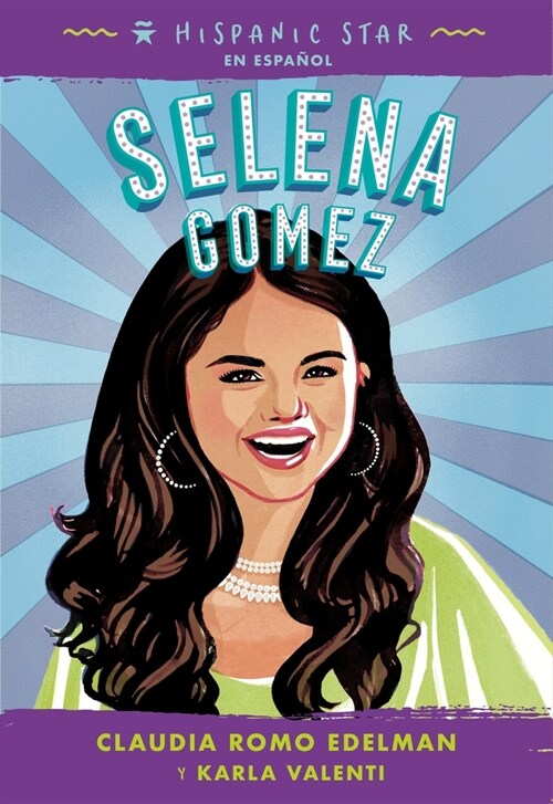 Hispanic Star En Espa?l: Selena Gomez (Paperback)