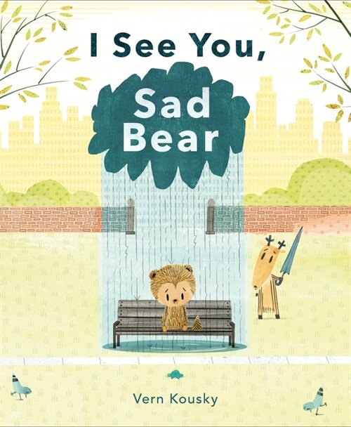 I See You, Sad Bear (Hardcover)