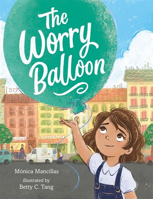 The Worry Balloon (Hardcover)