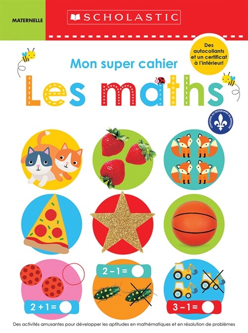 Apprendre Avec Scholastic: Mon Super Cahier: Les Maths (Paperback)