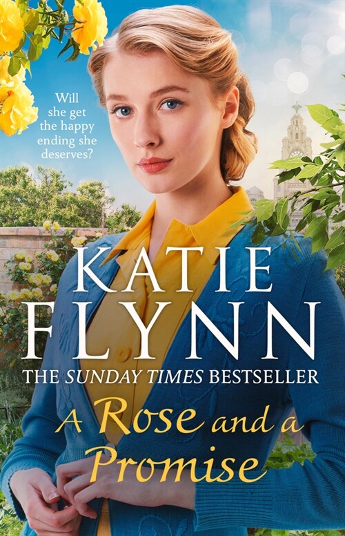 A Rose and a Promise : The brand new emotional and heartwarming historical romance from the Sunday Times bestselling author (Hardcover)
