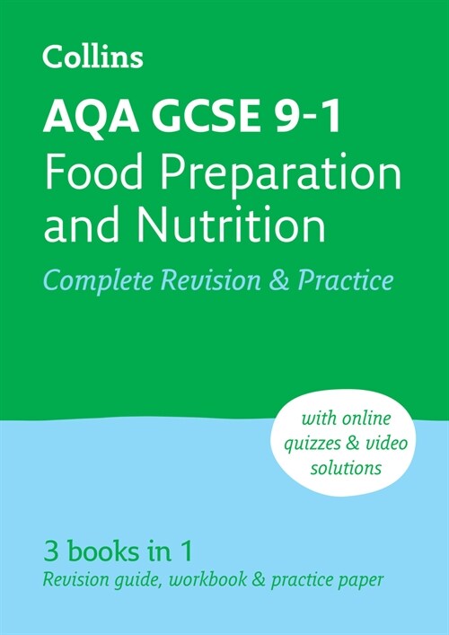 AQA GCSE 9-1 Food Preparation & Nutrition Complete Revision & Practice : Ideal for the 2025 and 2026 Exams (Paperback, 2 Revised edition)