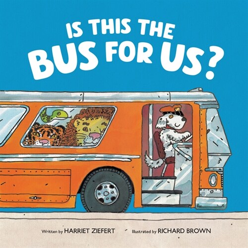 Is This the Bus for Us? (Hardcover)