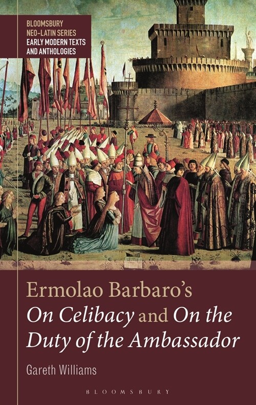 Ermolao Barbaros on Celibacy 1 and 2 (Hardcover)