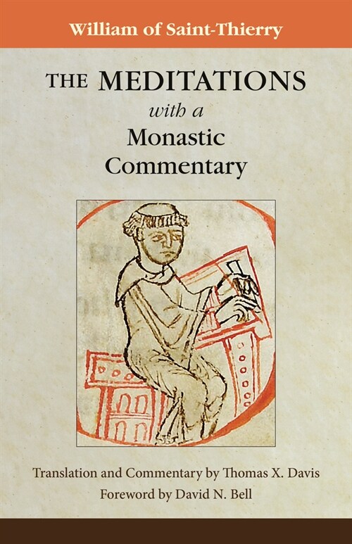 The Meditations with a Monastic Commentary (Paperback)