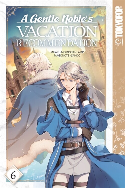 A Gentle Nobles Vacation Recommendation, Volume 6: Volume 6 (Paperback)