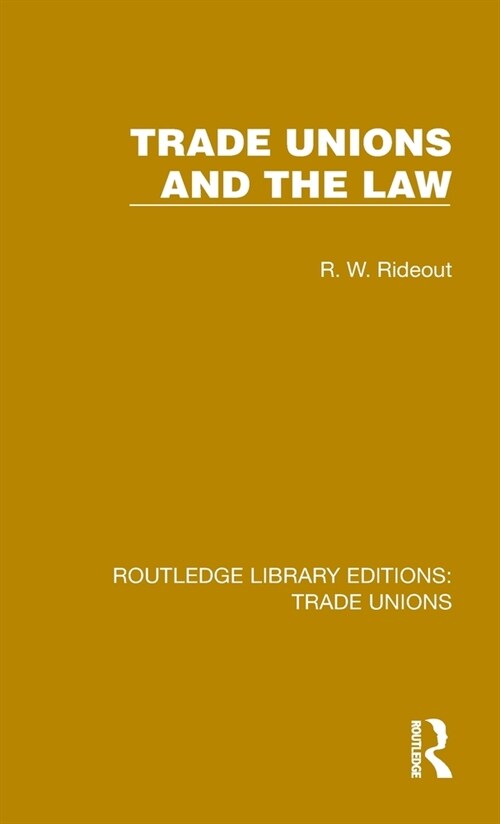 Trade Unions and the Law (Hardcover)