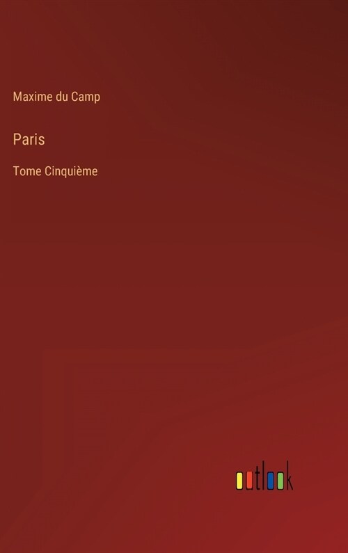 Paris: Tome Cinqui?e (Hardcover)