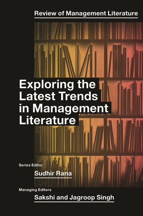 Exploring the Latest Trends in Management Literature (Hardcover)