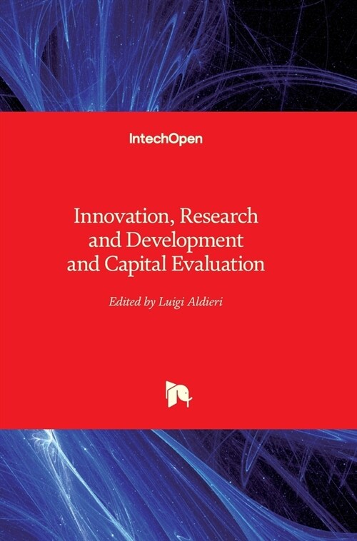 Innovation, Research and Development and Capital Evaluation (Hardcover)