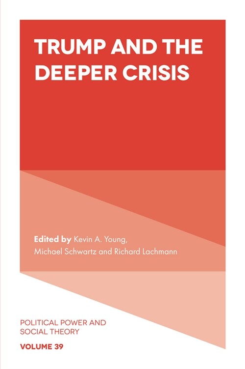 Trump and the Deeper Crisis (Hardcover)