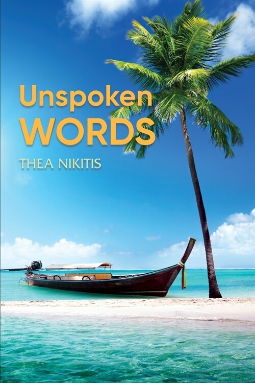 Unspoken Words (Paperback)