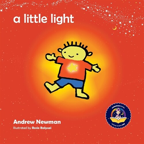A Little Light: Connecting Children with Their Inner Light So They Can Shine (Paperback)
