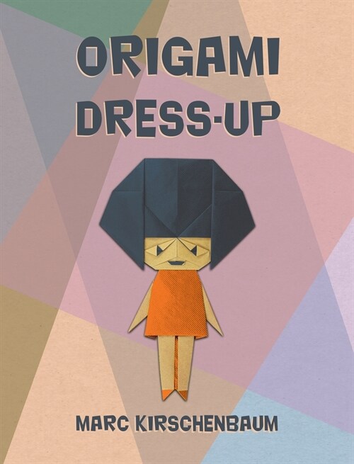 Origami Dress-Up (Hardcover)
