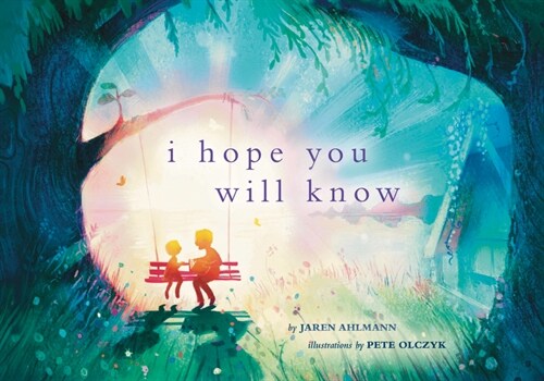 I Hope You Will Know (Hardcover)