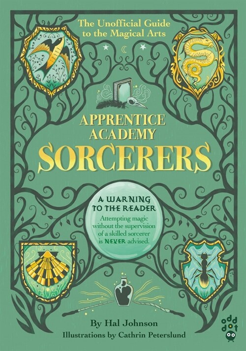 Apprentice Academy: Sorcerers: The Unofficial Guide to the Magical Arts (Hardcover)