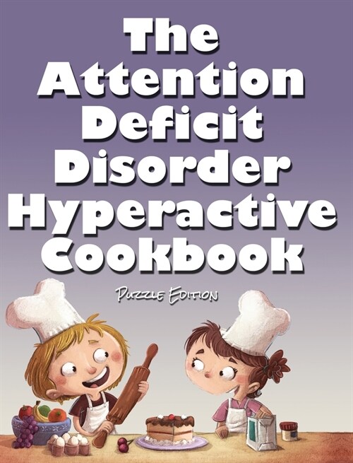 The Attention Deficit Disorder Hyperactive Cookbook: Puzzle Edition (Hardcover)