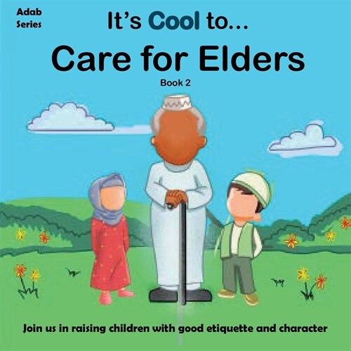 Its Cool to... Care for Elders (Paperback)