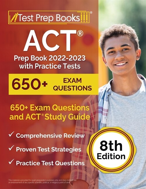 ACT Prep Book 2022-2023 with Practice Tests: 650+ Exam Questions and ACT Study Guide [8th Edition] (Paperback)