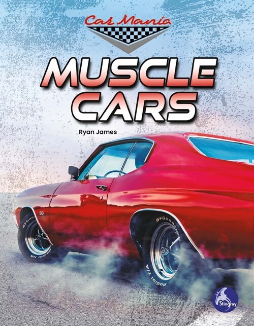 Muscle Cars (Library Binding)