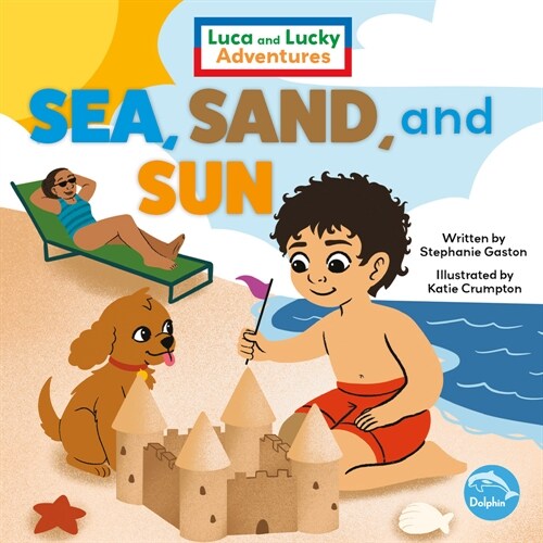 Sea, Sand, and Sun (Hardcover)