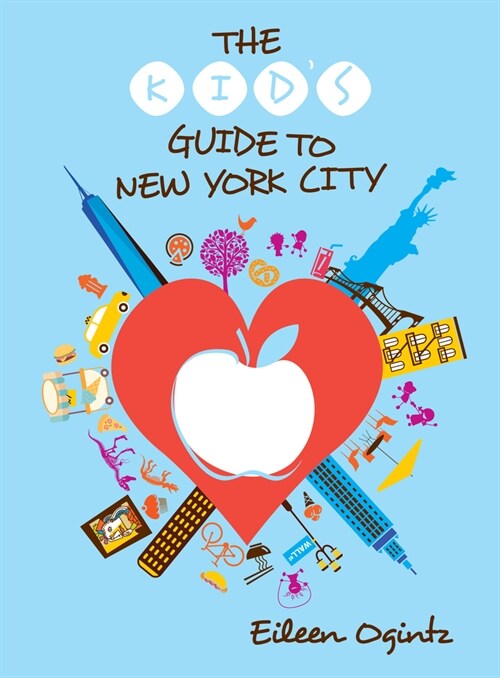 The Kids Guide to New York City (Paperback, 4)