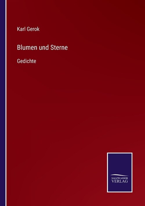 Blumen und Sterne: Gedichte (Paperback)