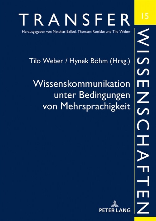 Wissenskommunikation Unter Bedingungen Von Mehrsprachigkeit (Hardcover)