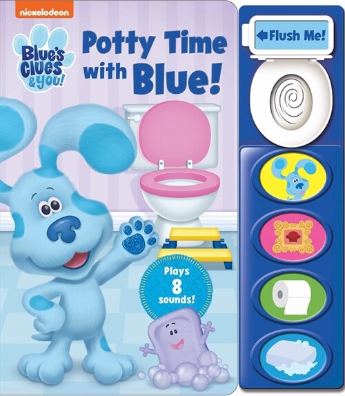 Nickelodeon Blues Clues & You!: Potty Time with Blue! Sound Book (Board Books)