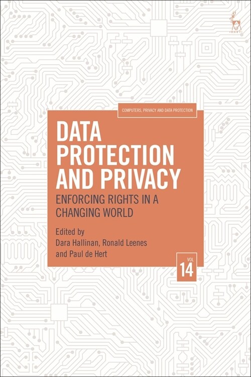 Data Protection and Privacy, Volume 14 : Enforcing Rights in a Changing World (Paperback)