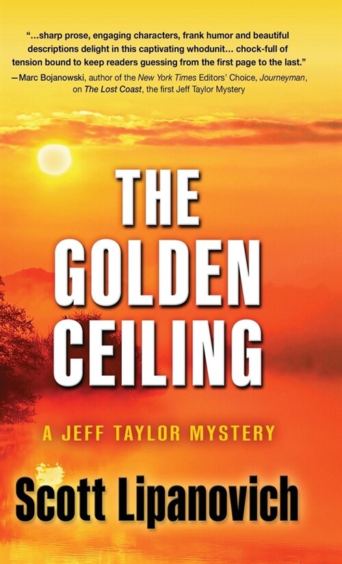 The Golden Ceiling: A Jeff Taylor Mystery (Hardcover)