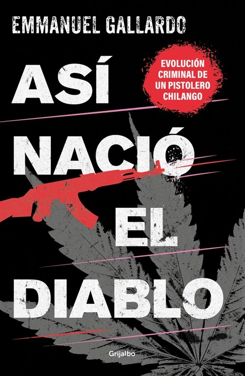 As?Naci?El Diablo / And Thus the Devil Was Born (Paperback)