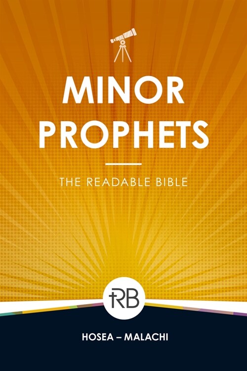 The Readable Bible: Minor Prophets (Paperback)