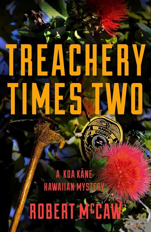 Treachery Times Two: Volume 4 (Paperback)